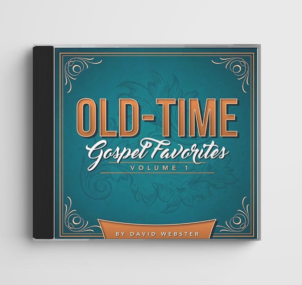 Old-Time Gospel Favorites Vol. 1 by David Webster