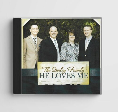 He Loves Me by The Stanley Family